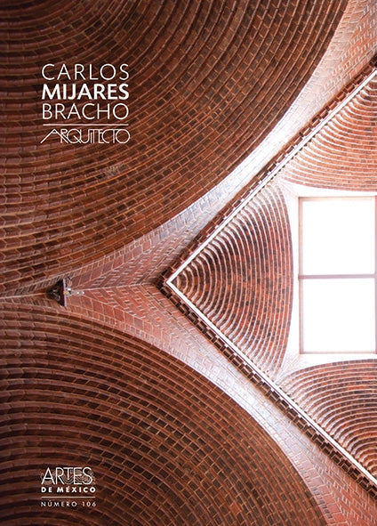 Carlos Mijares Bracho, Architect - Artes de México