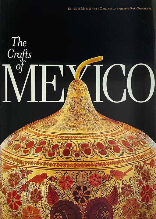 Revelaciones del Arte Popular Mexicano - The Crafts of Mexico - Artes de México
