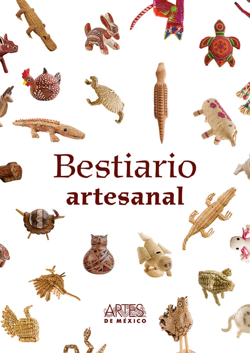 A Zoo of Crafts - Bestiario Artesanal - Artes de México